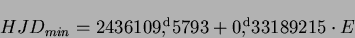 \begin{displaymath}HJD_{min} =2 436109\hbox{$,\!\!^{\rm d}$}5793+0\hbox{$,\!\!^{\rm d}$}33189215 \cdot
E\end{displaymath}