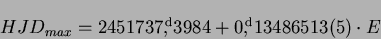 \begin{displaymath}HJD_{max}=2451737\hbox{$,\!\!^{\rm d}$}3984+0\hbox{$,\!\!^{\rm d}$}13486513(5) \cdot E\end{displaymath}