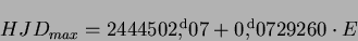 \begin{displaymath}HJD_{max}=2444502\hbox{$,\!\!^{\rm d}$}07+0\hbox{$,\!\!^{\rm d}$}0729260 \cdot E\end{displaymath}