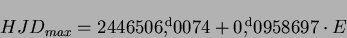 \begin{displaymath}HJD_{max}=2446506\hbox{$,\!\!^{\rm d}$}0074+0\hbox{$,\!\!^{\rm d}$}0958697 \cdot E\end{displaymath}