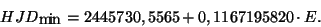 \begin{displaymath}
HJD_{min}=2445730,5565+0,1167195820\cdot E.\end{displaymath}